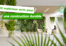 Matériaux verts construction durable
