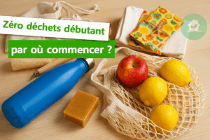 Zéro déchets débutant